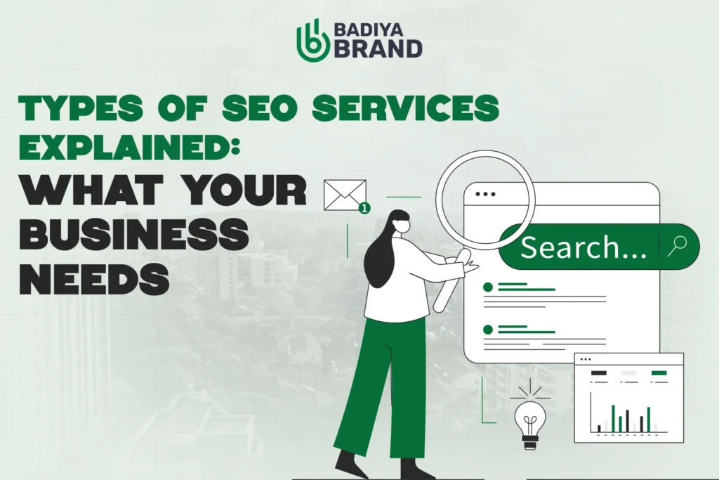 Types of SEO Services Explained-What Your Business Needs