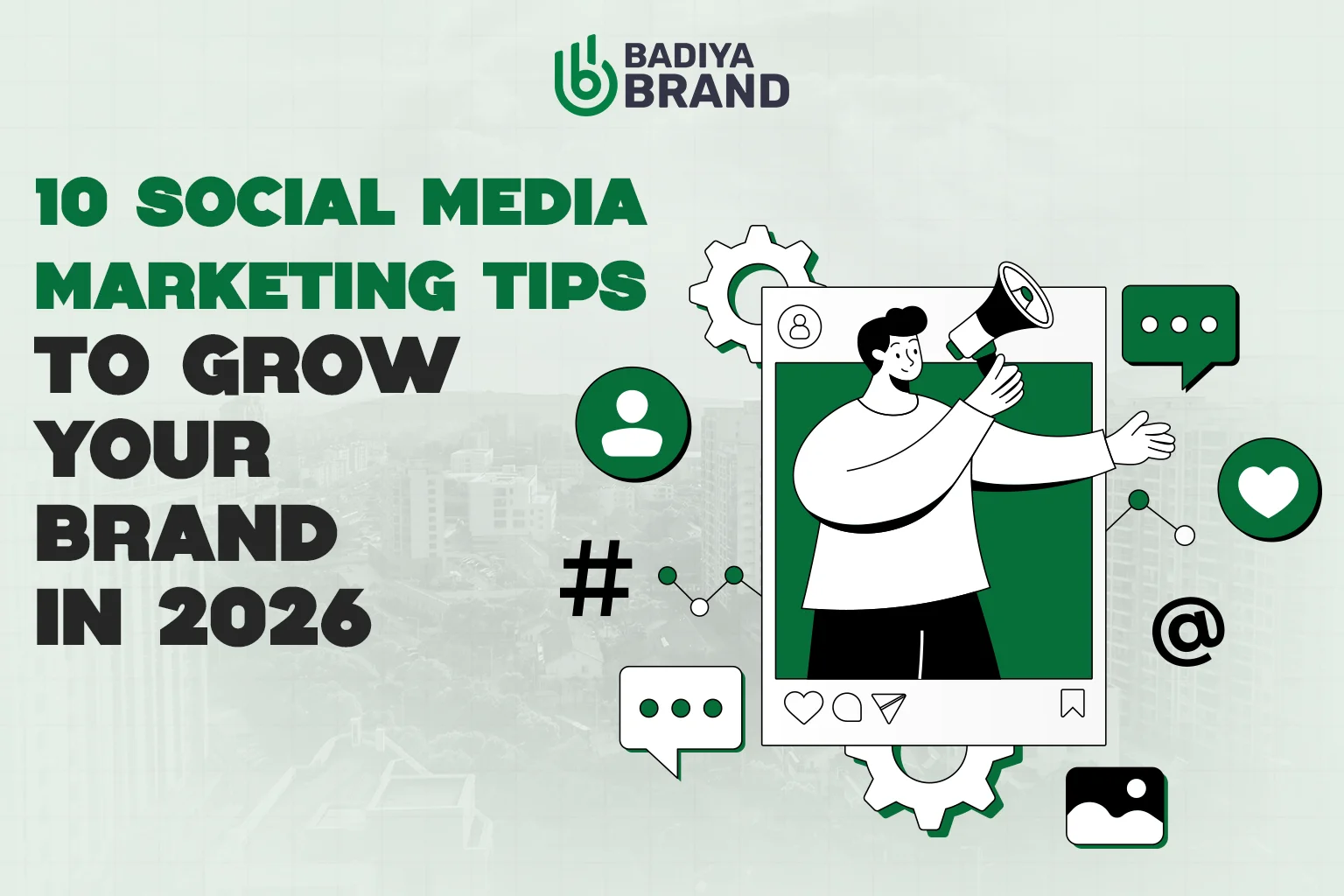 10 Social Media Marketing Tips to Grow Your Brand in 2026