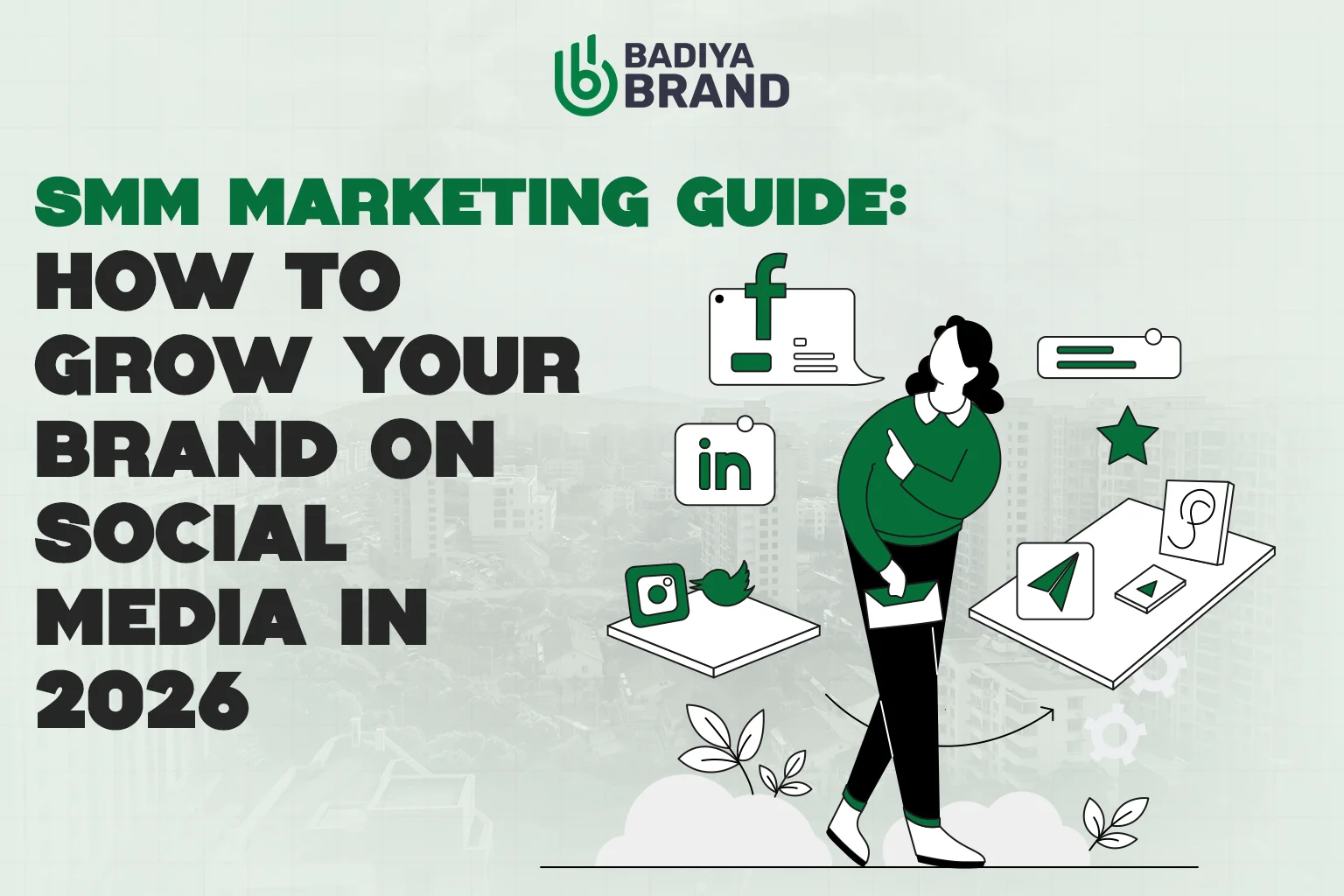 SMM Marketing Guide: How to Grow Your Brand on Social Media in 2026